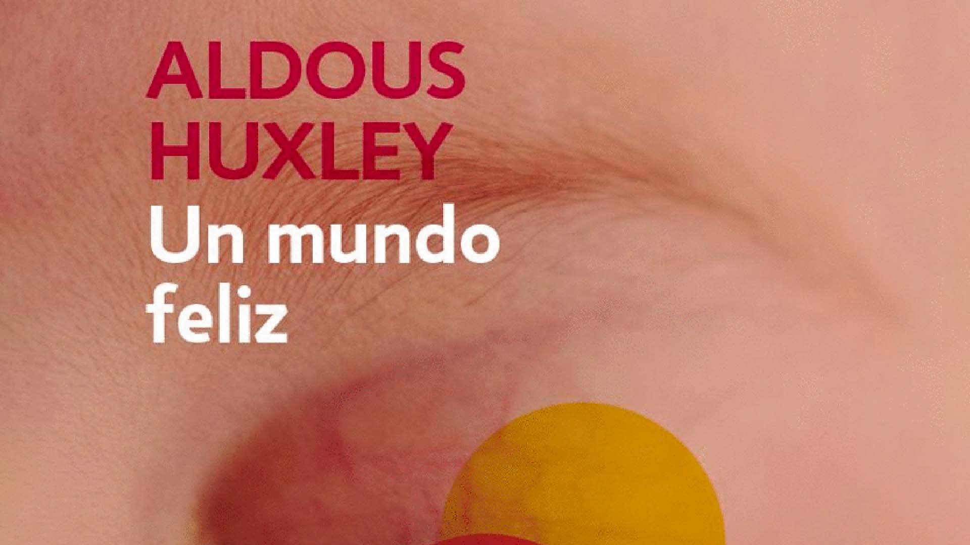 Un mundo feliz